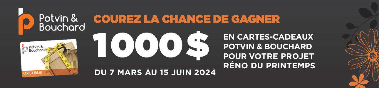 Concours 1 000 $ : C'est la saison des rénos - Potvin & Bouchard