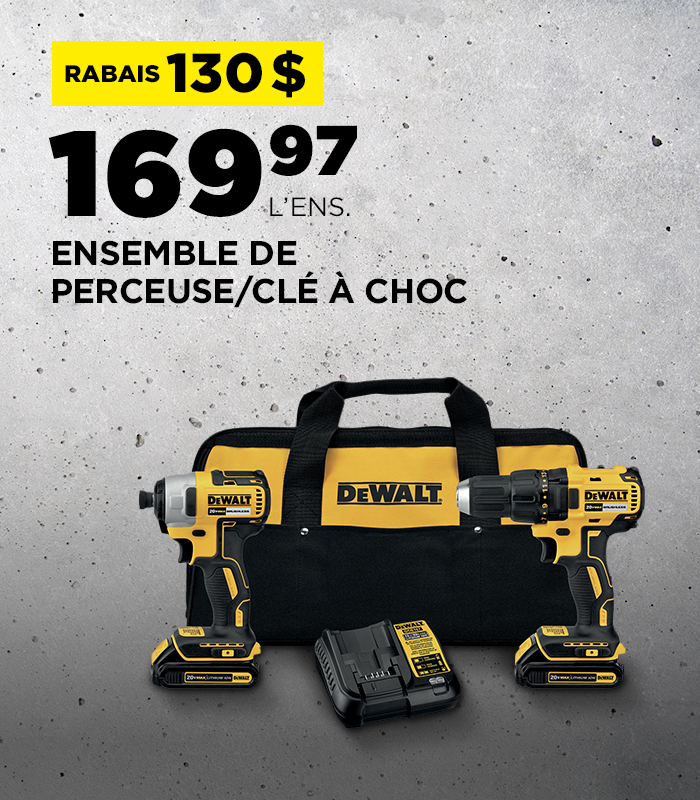 Rabais du Vendredi Fou 2024 chez Potvin & Bouchard - Rabais de 130$ sur l'ensemble perceuse-visseuse et visseuse à chocs de Dewalt.