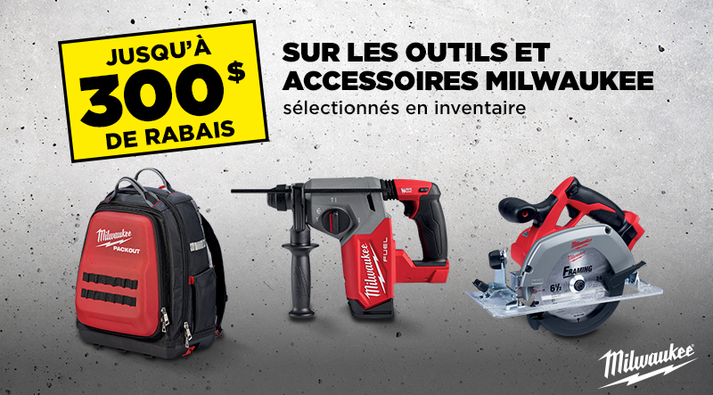 Rabais du Vendredi Fou 2024 chez Potvin & Bouchard - Jusqu'à 200$ de rabais sur les outils et accessoires Milwaukee sélectionnés.