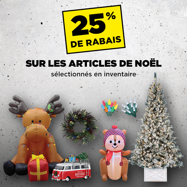 Rabais du Vendredi Fou chez Potvin & Bouchard - 25% de rabais sur les articles de noël sélectionnés en inventaire