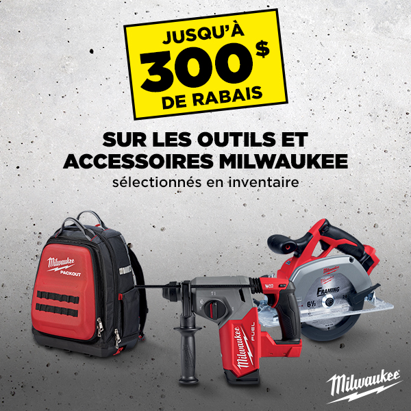 Rabais du Vendredi Fou 2024 chez Potvin & Bouchard - Jusqu'à 200$ de rabais sur les outils et accessoires Milwaukee sélectionnés.