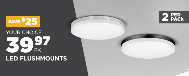 Save 25$ on LED flushmounts - Potvin & Bouchard