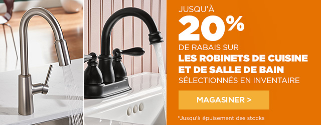 Économisez 20% sur les robinets de cuisine et de salle de bain - Potvin & Bouchard